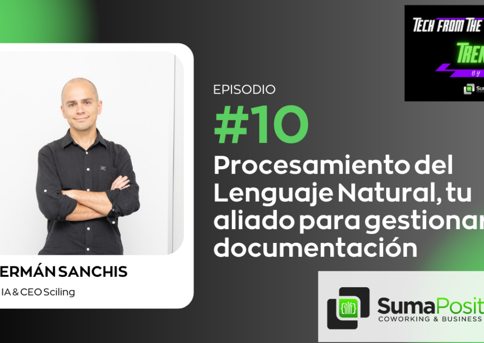 Procesamiento del Lenguaje Natural, tu aliado para gestionar documentación